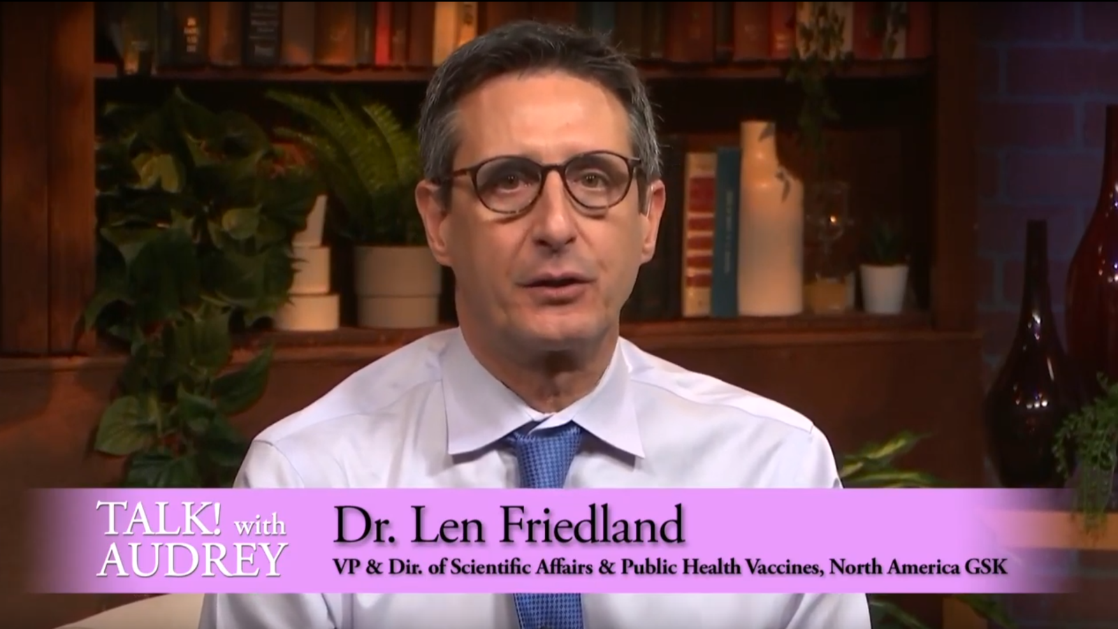 Dr. Len Friedland and Tiffany Williams - Meningitis B – TALK! with AUDREY TV