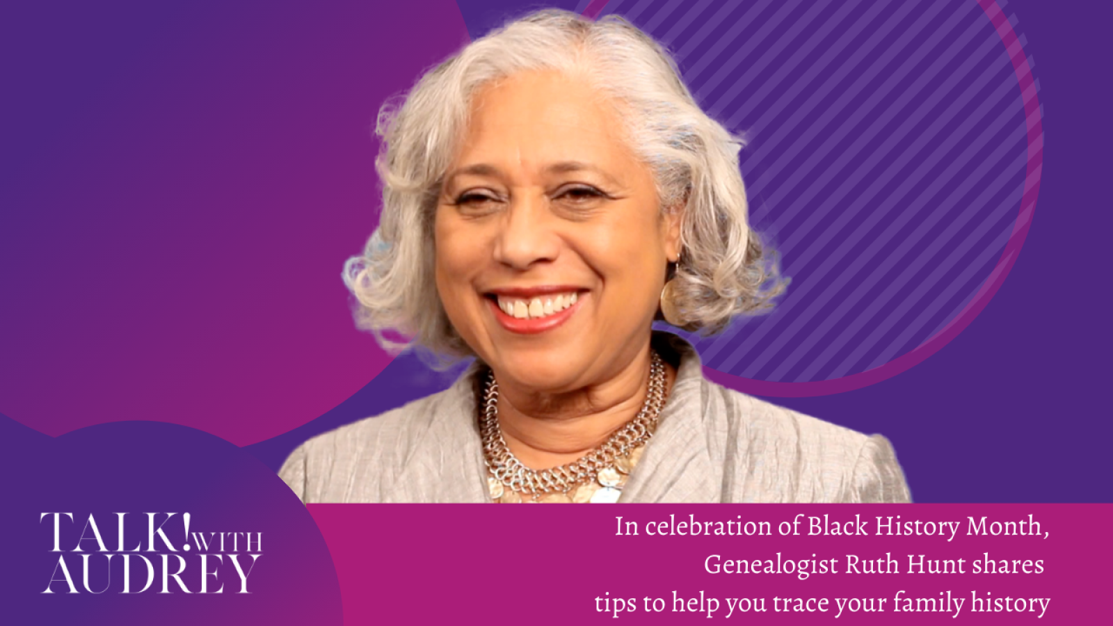 Ruth Hunt – Black History Awareness Month TALK! with AUDREY TV